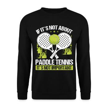Paddle Tennis Player Match Funny Humor Team - Unisex Sweatshirt - black - Front - Alina (178cm) & Michal (187cm)