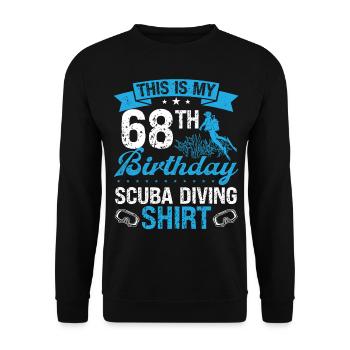 68 Year Old Scuba Diver Snorkeling Mask Dive - Unisex Sweatshirt - black - Front - Alina (178cm) & Michal (187cm)