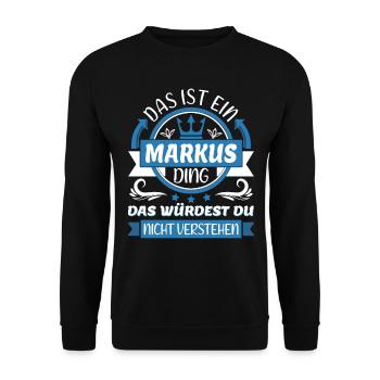 Markus Name Vorname Namenstag Namensgeschenk - Unisex Pullover - Schwarz - Vorne - Alina (178cm) & Michal (187cm)