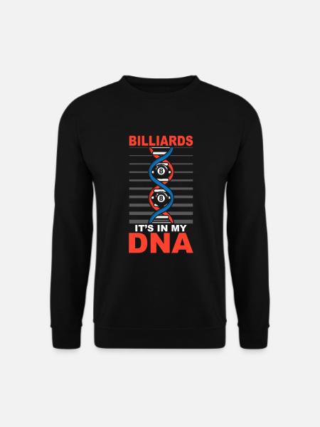 Billiards Its in my DNA - Unisex Sweatshirt - black