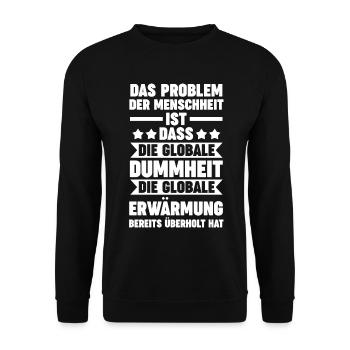 Das Problem Der Menschheit Globale Erwärmung Klima - Unisex Pullover - Schwarz - Vorne - Alina (178cm) & Michal (187cm)