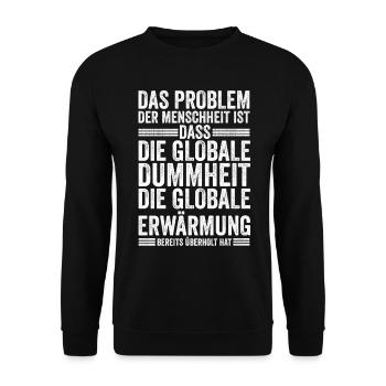 Das Problem Der Menschheit Globale Erwärmung Klima - Unisex Pullover - Schwarz - Vorne - Alina (178cm) & Michal (187cm)