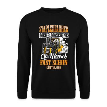 Staplerfahrer mehr Maschine als Mensch - Unisex Pullover - Schwarz - Vorne - Alina (178cm) & Michal (187cm)