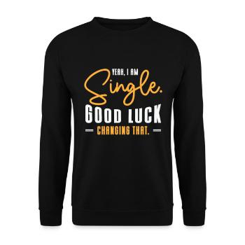 Single Relationship Independent Typography Single - Unisex Sweatshirt - black - Front - Alina (178cm) & Michal (187cm)