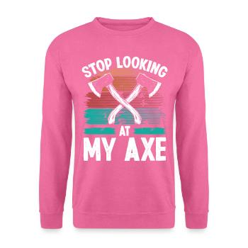 Lancer de hache Arrêtez de regarder ma citation de lanceur de hache - Sweat-shirt Unisexe - rose - Devant