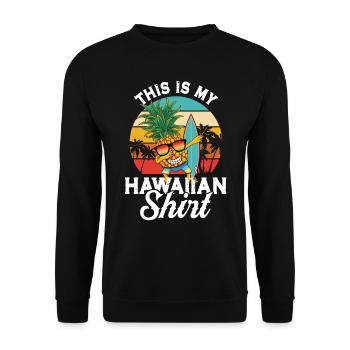 This Is My Hawaiian Shirt Dabbing Pineapple Aloha - Unisex Sweatshirt - black - Front - Alina (178cm) & Michal (187cm)