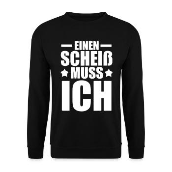 N Scheiß Muss Ich - Unisex Pullover - Schwarz - Vorne - Alina (178cm) & Michal (187cm)
