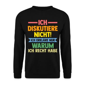 Ich Diskutiere Nicht Ich Erkläre Nur Warum Ich Rec - Unisex Pullover - Schwarz - Vorne - Alina (178cm) & Michal (187cm)