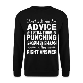 Don't Ask Me For Advice - Unisex Sweatshirt - black - Front - Alina (178cm) & Michal (187cm)