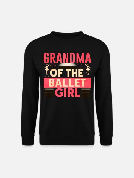 Ballet Dancer Grandma Ballet - Unisex Sweatshirt - black