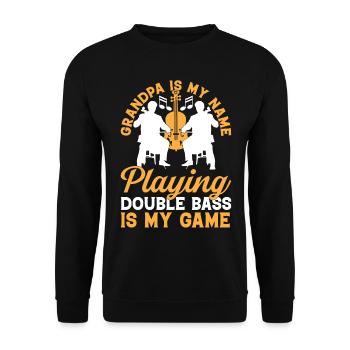 Grandpa Is My Name Playing Double Bass Is My Game - Unisex Sweatshirt - black - Front - Alina (178cm) & Michal (187cm)