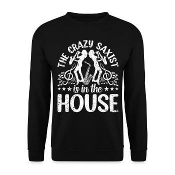 Saxophone Saxophonist - The Crazy Saxist Is In The - Unisex Sweatshirt - black - Front - Alina (178cm) & Michal (187cm)