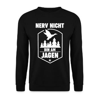 Nerv Nicht Bin Am Jagen - Unisex Pullover - Schwarz - Vorne - Alina (178cm) & Michal (187cm)
