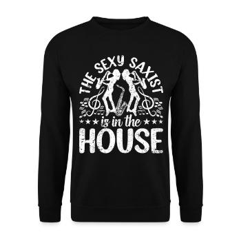 Saxophone Player - The Sexy Saxist Is In The House - Unisex Sweatshirt - black - Front - Alina (178cm) & Michal (187cm)