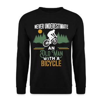 Never Underestimate Old Man With Bicycle Bike - Unisex Sweatshirt - black - Front - Alina (178cm) & Michal (187cm)