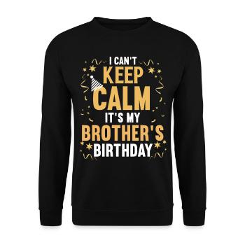 It's my brother's birthday party - Unisex Sweatshirt - black - Front - Alina (178cm) & Michal (187cm)