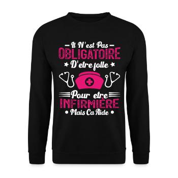 Folle et infirmière Humour infirmière Cadeau - Sweat-shirt Unisexe - noir - Devant - Alina (178cm) & Michal (187cm)