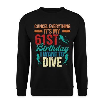61 Year Old Scuba Diver Birthday Idea Snorkeling - Unisex Sweatshirt - black - Front - Alina (178cm) & Michal (187cm)