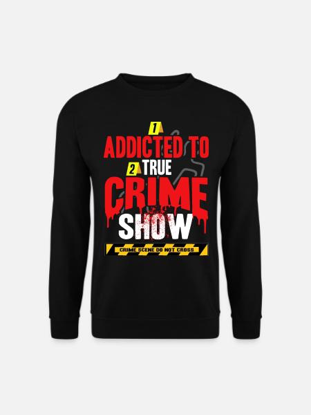 True Crime Obsessed - Unisex Sweatshirt - black