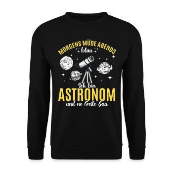 Weltraum Astronomie - Ich bin Astronom und ne Geil - Unisex Pullover - Schwarz - Vorne - Alina (178cm) & Michal (187cm)