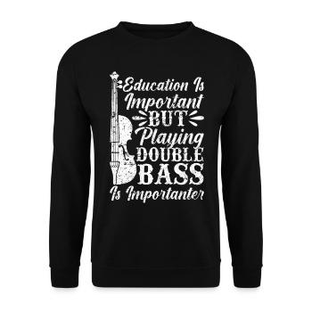 Double Bass Player - Playing Double Bass Is Import - Unisex Pullover - Schwarz - Vorne - Alina (178cm) & Michal (187cm)