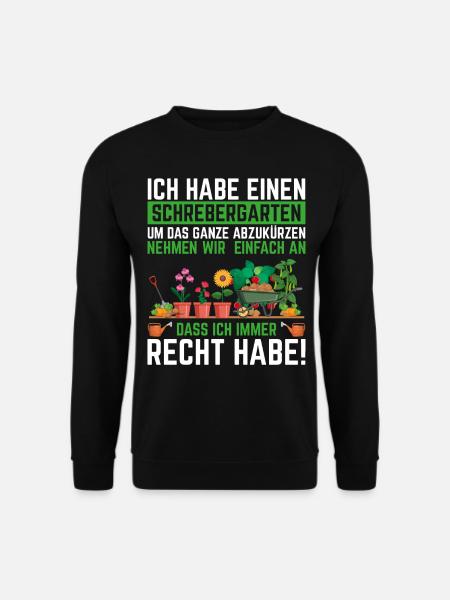 Ich habe einen Schrebergarten - Unisex Pullover - Schwarz