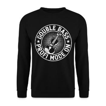 Double Bass Profi Mode On - Contrabass Double Bass - Unisex Pullover - Schwarz - Vorne - Alina (178cm) & Michal (187cm)