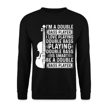 I'm A Double Bass Player - Double Bass Double Bass - Unisex Pullover - Schwarz - Vorne - Alina (178cm) & Michal (187cm)