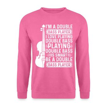 I’m A Double Bass - Contrebasse Contrebasse - Sweat-shirt Unisexe - rose - Devant