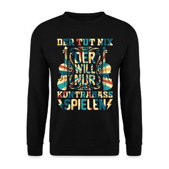 Double Bass Player - Funny Double Bassist - Unisex Pullover - Schwarz - Vorne - Alina (178cm) & Michal (187cm)