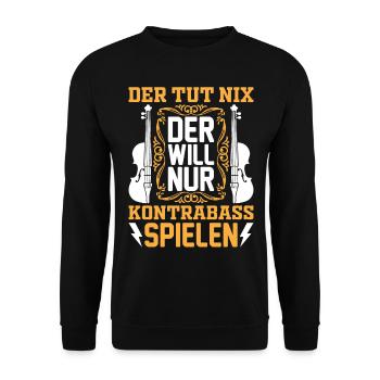 Funny Double Bass Player - Funny Double Bassist - Unisex Pullover - Schwarz - Vorne - Alina (178cm) & Michal (187cm)