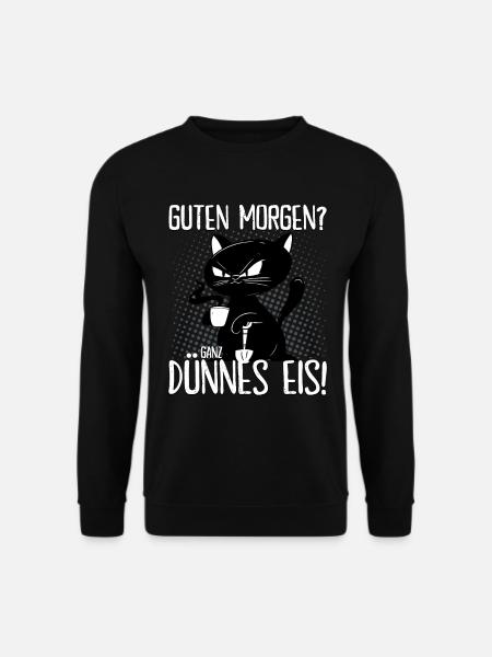 Katze mit Kaffee - Guten Morgen? Ganz dünnes Eis! - Unisex Pullover - Schwarz