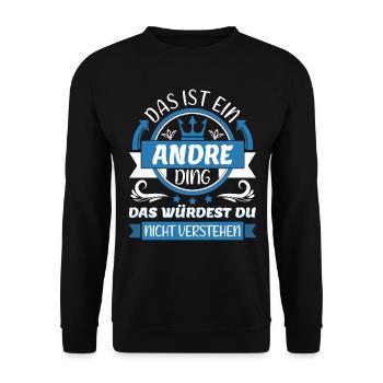 Andre Name Vorname Namenstag Namensgeschenk - Unisex Pullover - Schwarz - Vorne - Alina (178cm) & Michal (187cm)