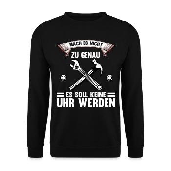 Mach es nicht zu genau, es soll keine Uhr werden - Unisex Pullover - Schwarz - Vorne - Alina (178cm) & Michal (187cm)