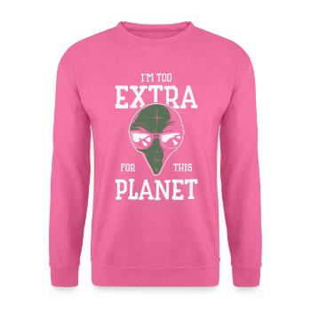 Alien Extrovert Extraterrestrial Beings Cool Alien - Unisex Sweatshirt - pink - Front