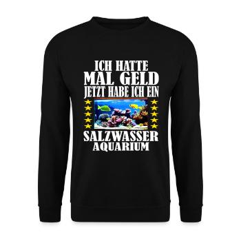 Salzwasseraquarium Sprüche auf Deutsch - Unisex Pullover - Schwarz - Vorne - Alina (178cm) & Michal (187cm)