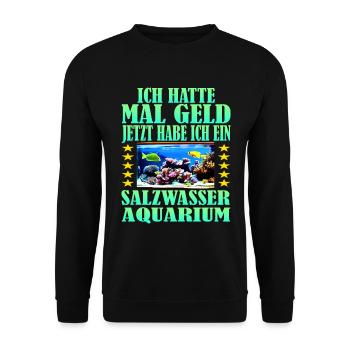 Salzwasseraquarium Sprüche auf Deutsch - Unisex Pullover - Schwarz - Vorne - Alina (178cm) & Michal (187cm)