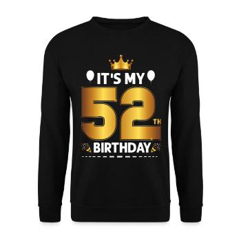 52. Geburtstag Happy Birthday 52 Jahre - Unisex Pullover - Schwarz - Vorne - Alina (178cm) & Michal (187cm)