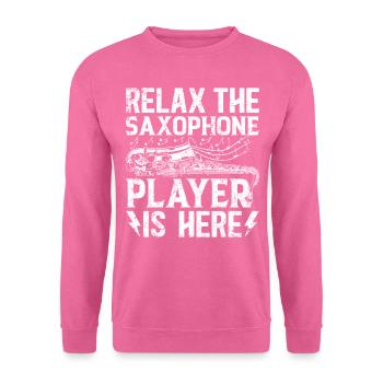 Relax Le joueur de saxophone est ici Saxophone Playe - Sweat-shirt Unisexe - rose - Devant