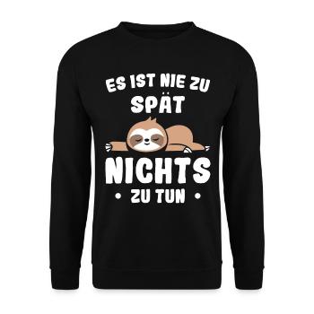 ES IST NIE ZU SPÄT NICHTS ZU TUN - Unisex Pullover - Schwarz - Vorne - Alina (178cm) & Michal (187cm)
