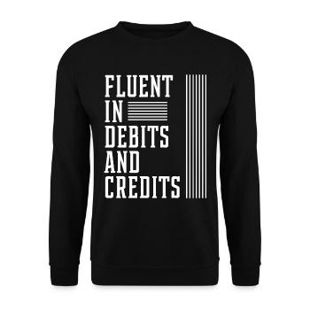 Fluent In Debits And Credits - Accountant Funny - Unisex Sweatshirt - black - Front - Alina (178cm) & Michal (187cm)