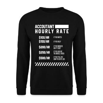 Accountant Hourly Rate - Accountant Funny Gift - Unisex Sweatshirt - black - Front - Alina (178cm) & Michal (187cm)