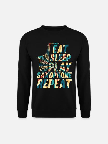 Eat Sleep Play Saxophone Répéter Saxophone Instrume - Sweat-shirt Unisexe - noir