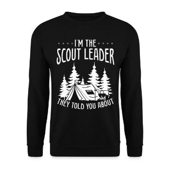 Scout Leader they told you about Boy Scouting - Unisex Sweatshirt - black - Front - Alina (178cm) & Michal (187cm)