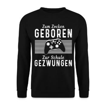 ZUM ZOCKEN GEBOREN ZUR SCHULE GEZWUNGEN - Unisex Pullover - Schwarz - Vorne - Alina (178cm) & Michal (187cm)