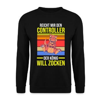 Reicht Mir Den Controller Der König Will Zocken - Unisex Pullover - Schwarz - Vorne - Alina (178cm) & Michal (187cm)