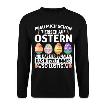 Freu Mich Schon Tierisch Auf Ostern - Unisex Pullover - Schwarz - Vorne - Alina (178cm) & Michal (187cm)