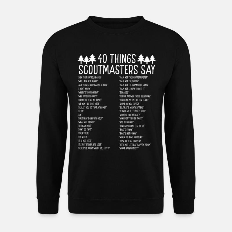 Scout Master 40 choses pour le chef scout - Sweat-shirt Unisexe - noir