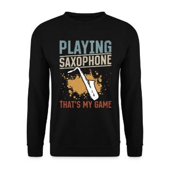 Playing Saxophone That's My Game - Saxophonist Mus - Unisex Pullover - Schwarz - Vorne - Alina (178cm) & Michal (187cm)