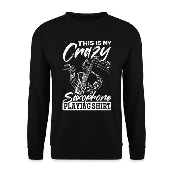 C’est mon saxophone fou jouant des saxophonies - Sweat-shirt Unisexe - noir - Devant - Alina (178cm) & Michal (187cm)